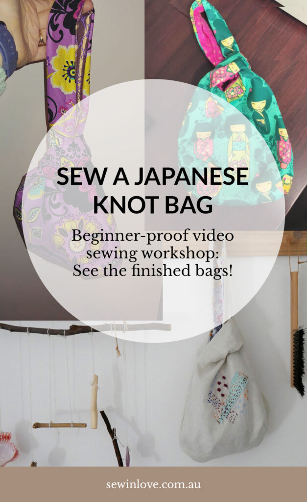 1 Japanese Knot Bag Pattern 5 Ways Sew In Love