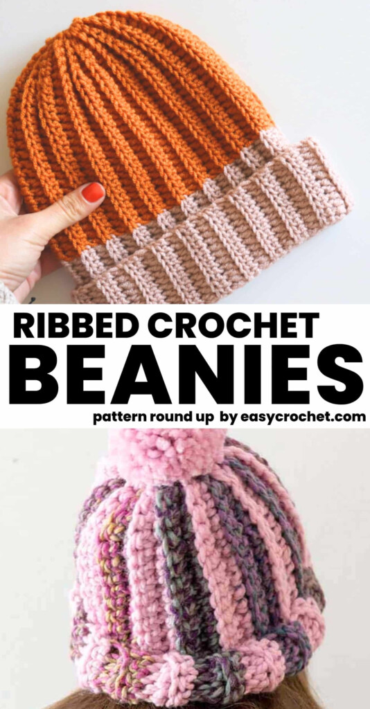 11 Easy Crochet Ribbed Beanie Patterns Easy Crochet Patterns