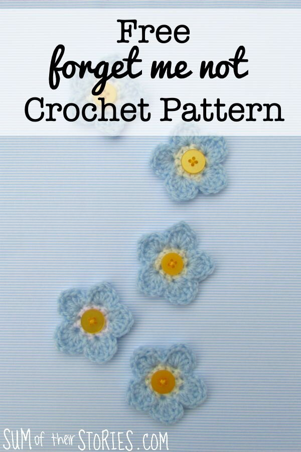 Crochet Forget Me Not Free Pattern Sum Of Their Stories Craft Blog