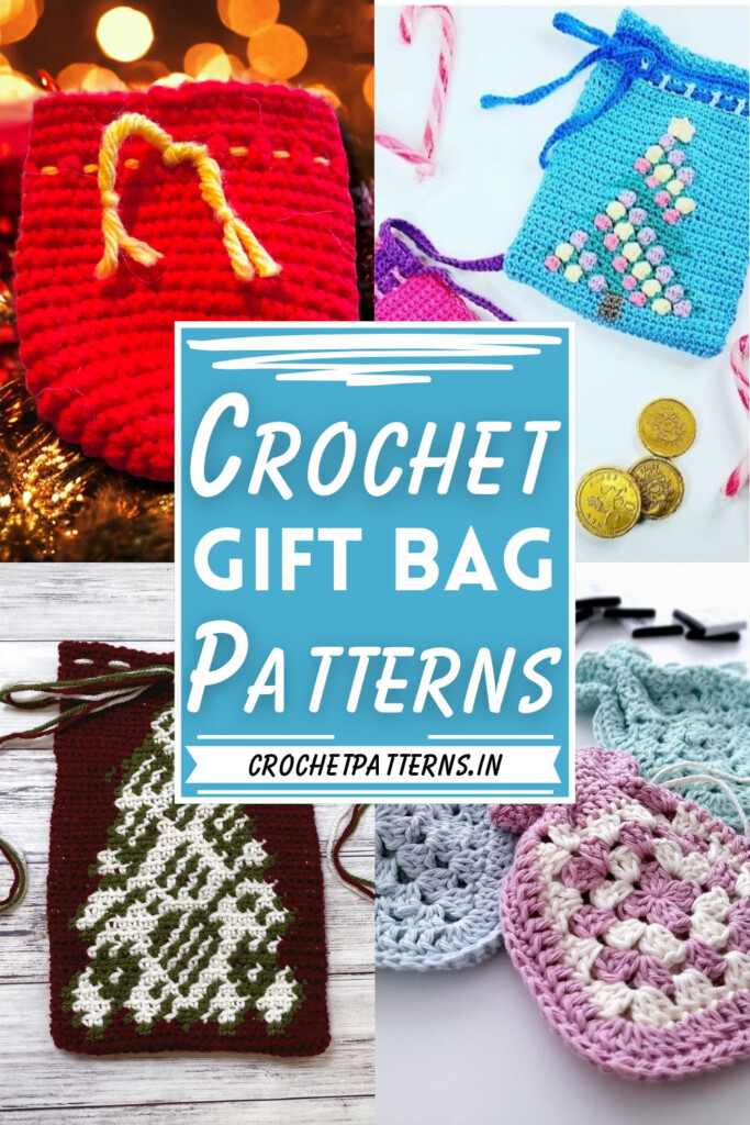 Free Crochet Gift Bag Patterns To Enhance Gifting