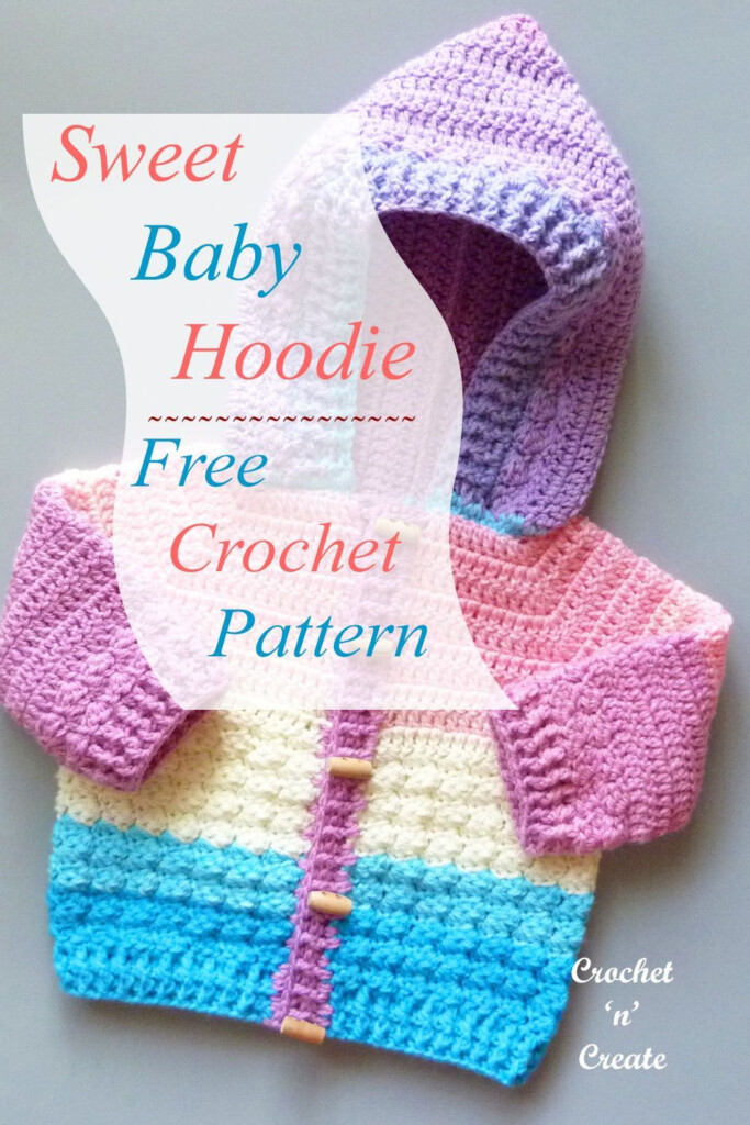 Free Sweet Baby Hoodie Crochet Pattern Crochetncreate Artofit