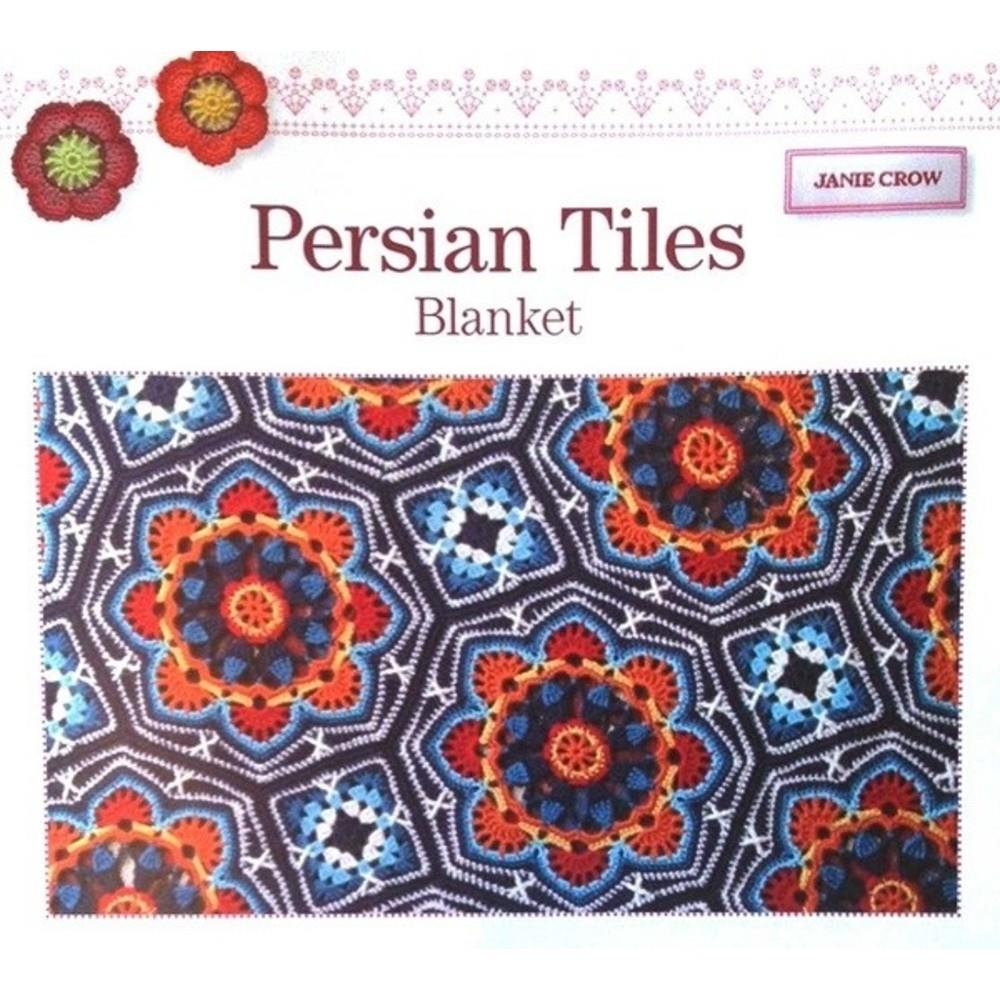 Janie Crow Persian Tiles Crochet Blanket Pattern Booklet 
