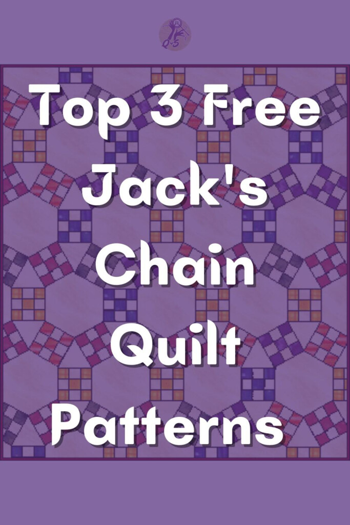 Top 3 Free Jack 39 s Chain Quilt Patterns I Love Quilting Forever